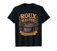 Roux Master Creole Home Cook New Orleans Kitchen Style Dark T-Shirt