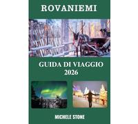 Rovaniemi Guida di viaggio 2026