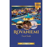 Rovaniemi Travel Guide 2026