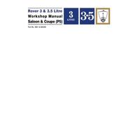 Rover 3 & 3.5 Litre Workshop Manual Saloon & Coupe (P5): Part No. 4661 & Part No. 606358.