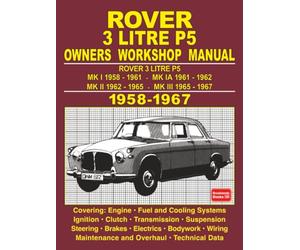 Rover 3 Litre P5 Owners Workshop Manual 1958-1967