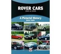 Rover Cars 1945 to 2005: A Pictorial History