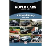 Rover Cars 1945 to 2005 : A Pictorial History