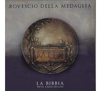 Rovescio Della Medaglia - La Bibbia - 50th Anniversary