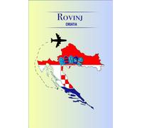 Rovinj: best NoteBook to write about travel to Rovinj / Croatia / Wide Ruled Paper Notebook (6 x 9) / 120 page ( Rovinj Composition Notebooks).