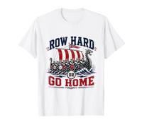 Row Hard or Go Home Viking Longship Norway Flag Norwegian T-Shirt
