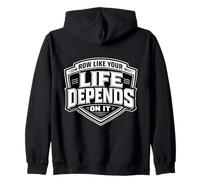Row Like Your Life Depends On It Funny Rowing Crew Team Joke Zip Hoodie