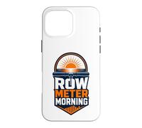 Row Meter Morning Case for iPhone 16 Pro Max