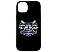 Row Row Row Your Boat Aggressively Funny Rowing Crew Team Case for iPhone 14 Plus