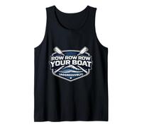 Row Row Row Your Boat Aggressively Funny Rowing Crew Team Tank Top