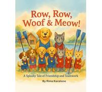 Row, Row, Woof & Meow! (Puppies’ Rowing Club Adventures)