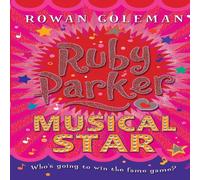 Rowan Coleman Ruby Parker: Musical Star N/A Book Rowan Coleman Multicolor