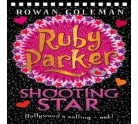 Rowan Coleman Ruby Parker: Shooting Star N/A Book Rowan Coleman Multicolor