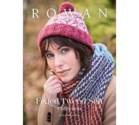 Rowan Felted Tweed Soft Collection