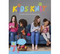 Rowan Kids Learn to Knit - Kerry Kimber