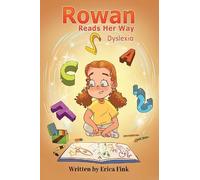 Rowan Reads Her Way: Dyslexia