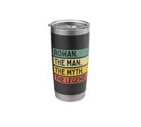 Rowan The Man The Myth The Legend Funny Personalized Quote Stainless Steel Insulated Tumbler