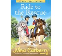 Rowan Tree Stables 1 : Ride to the Rescue