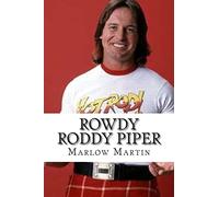 Rowdy Roddy Piper