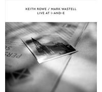 ROWE, KEITH/MARK WAS - LIVE AT I-AND-E (RSD 2020) NEW VINYL
