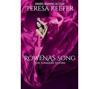 Rowena's Song: 1 (Summers Sisters)
