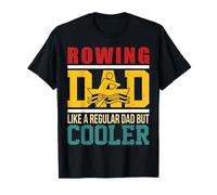 Rowing Dad Like a Regular Daddy But Cooler Row Fathers Day T-Shirt