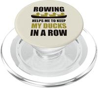 Rowing Helps Me Keep My Ducks in a Row Funny PopSockets PopGrip for MagSafe