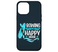 Rowing Is My Happy Hour Kayak Boat Rowing Crew Kayaking Case for iPhone 12 Pro Max