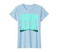Rowing Roderer Joke Rowing Sport T-Shirt, Women, Baby Blue, X-Small