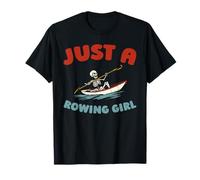 Rowing Sculling Boat Row - Rower Just A Rowing Girl T-Shirt