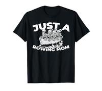 Rowing Sculling Boat Row - Rower Just A Rowing Mom T-Shirt