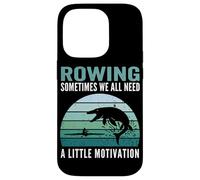 Rowing Sometimes We All Need A Little Motivation Mosasaurus Case for iPhone 14 Pro