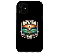 Rowing The Only Therapy I Need Row Crew Rower Quote Saying Case for iPhone 11