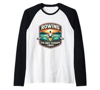 Rowing The Only Therapy I Need Row Crew Rower Quote Saying Raglan Baseball Tee