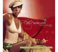Kelly Rowland - Can't Nobody [CD 2]