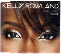 Rowland, Kelly - Like This