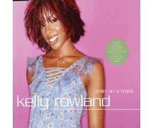 Rowland, Kelly - Train on a Track 2