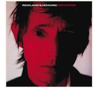 Rowland S. Howard - Pop Crimes [VINYL]