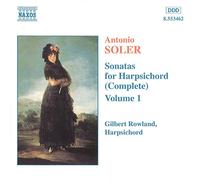 Rowland - SOLER, A.: Sonatas for Harpsichord, Vol. 1