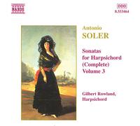 Rowland - SOLER, A.: Sonatas for Harpsichord, Vol. 3