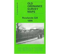 Rowlands Gill 1895: Durham Sheet 6.09 (Old Ordnance Survey Maps of County Durham)