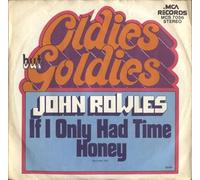 ROWLES, John - If i only had time / Honey (Oldies but Goldies) / 6.11 357