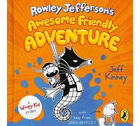 Rowley Jefferson's Awesome Friendly Adventure: A HILARIOUS WIMPY KID STORY (The Awesome Friendly Kid Series, 2)