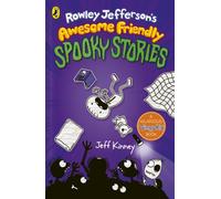 Rowley Jefferson's Awesome Friendly Spooky Stories