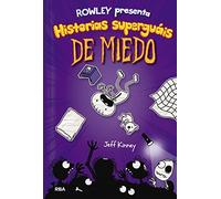 ROWLEY PRESENTA HISTORIAS SUPERGUAIS DE MIEDO