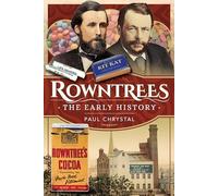 Rowntree's - The Early History