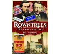 Rowntree's - The Early History