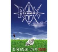 Rox Diamond - Rox Diamond: In The Rough - Live At Firefest [DVD]