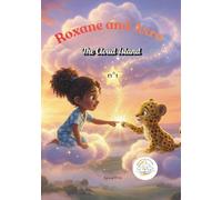 Roxane and Axro: The Cloud Island (book 1) (Roxane and Axro's Daily Adventures)