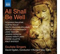 Exultate Singers – Ogden – All Shall Be Well – CD – Naxos